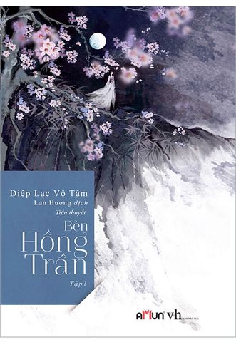 Bến Hồng Trần - Tập 1