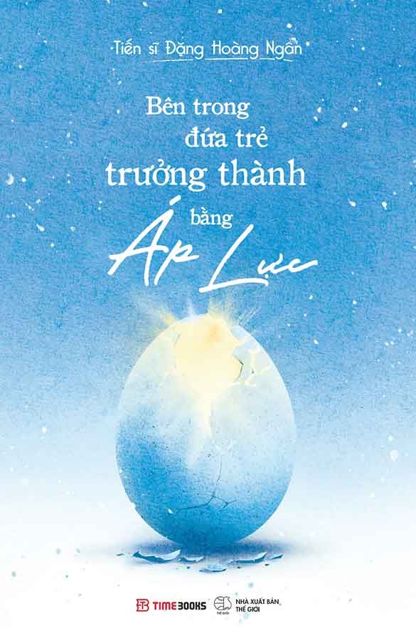 Bên Trong Đứa Trẻ Trưởng Thành Bằng Áp Lực