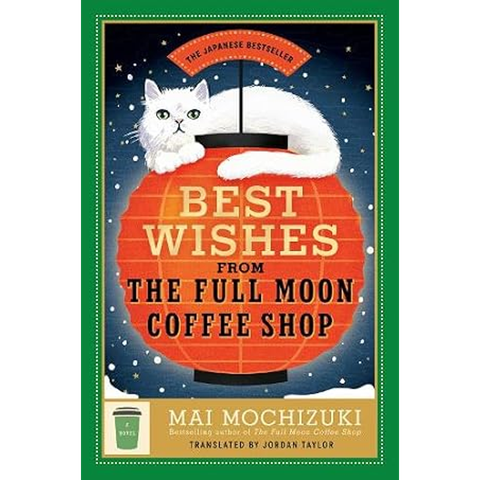Best Wishes From The Full Moon Coffee Shop