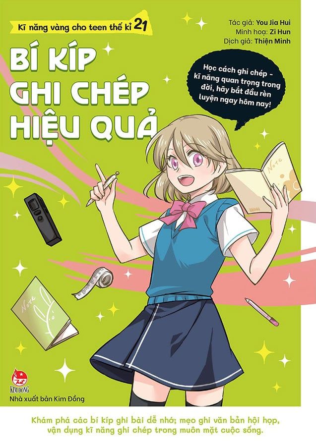 Kĩ Năng Vàng Cho Teen Thế Kỉ 21 - Bí Kíp Ghi Chép Hiệu Quả (Tái bản năm 2024)