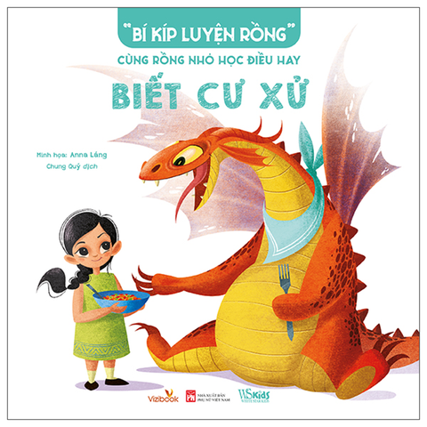 Bí Kíp Luyện Rồng - Cùng Rồng Nhỏ Học Điều Hay - Biết Cư Xử