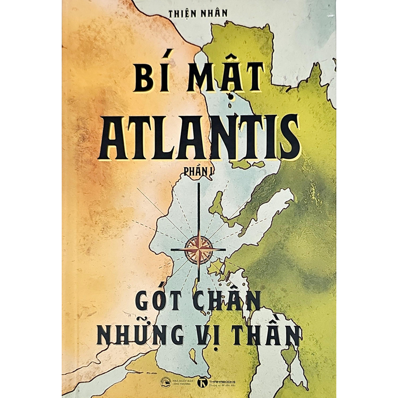 Bí Mật Atlantis Phần I - Gót Chân Những Vị Thần