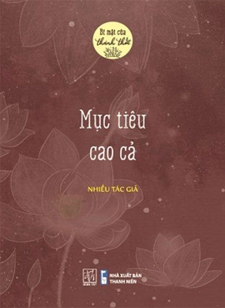 Bí Mật Của Thảnh Thơi - Mục Tiêu Cao Cả