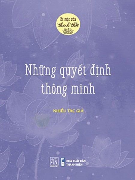 Bí Mật Của Thảnh Thơi - Những Quyết Định Thông Minh