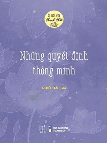 Bí Mật Của Thảnh Thơi - Những Quyết Định Thông Minh