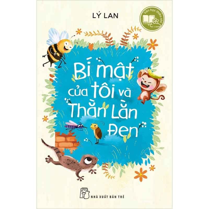 Văn Học Thiếu Nhi - Bí Mật Của Tôi Và Thằn Lằn Đen