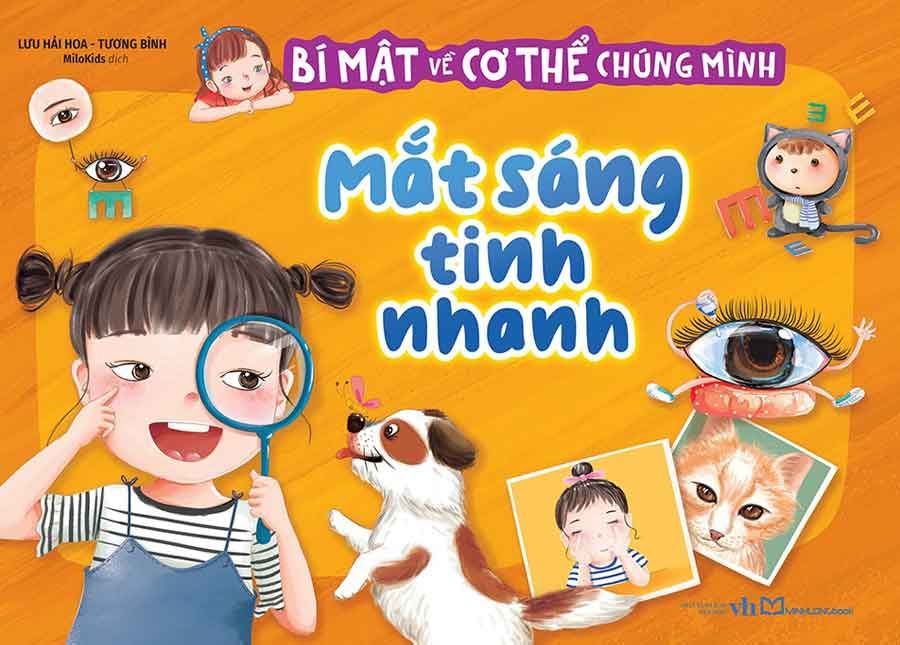 Bí Mật Về Cơ Thể Chúng Mình - Mắt Sáng Tinh Nhanh