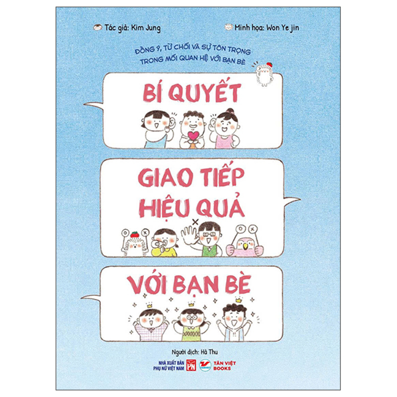 Bí Quyết Giao Tiếp Hiệu Quả Với Bạn Bè