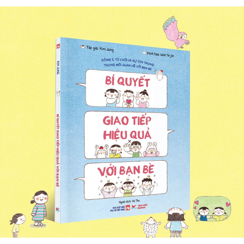 Bí Quyết Giao Tiếp Hiệu Quả Với Bạn Bè