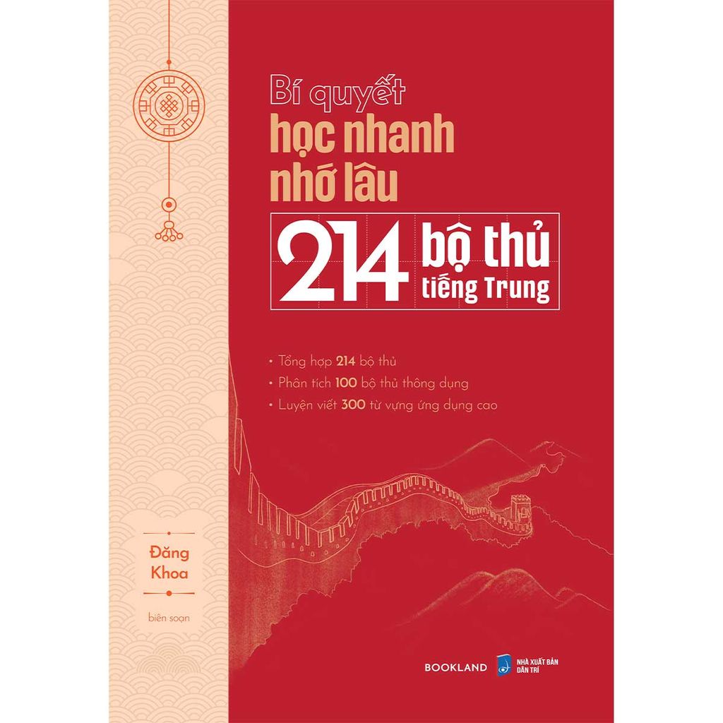 Bí Quyết Học Nhanh Nhớ Lâu 214 Bộ Thủ Tiếng Trung
