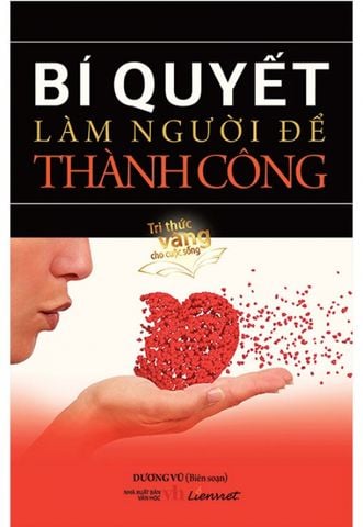 Bí Quyết Làm Người Để Thành Công