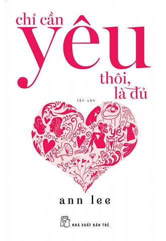 Chỉ Cần Yêu Thôi, Là Đủ