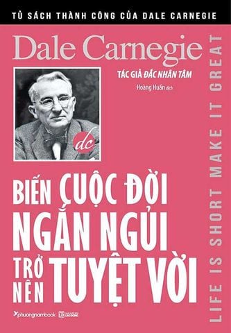 Biến Cuộc Đời Ngắn Ngủi Trở Nên Tuyệt Vời (Tái bản năm 2020)
