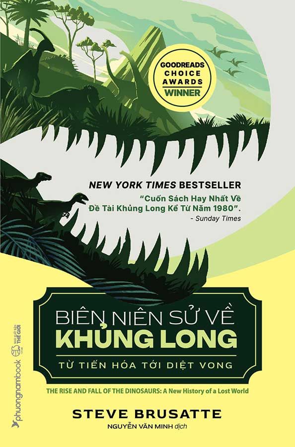 Biên Niên Sử Về Khủng Long: Từ Tiến Hóa Tới Diệt Vong