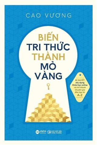 Biến Tri Thức Thành Mỏ Vàng