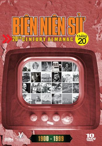 Biên Niên Sử Thế Kỷ 20 (Trọn bộ, 10 DVD)