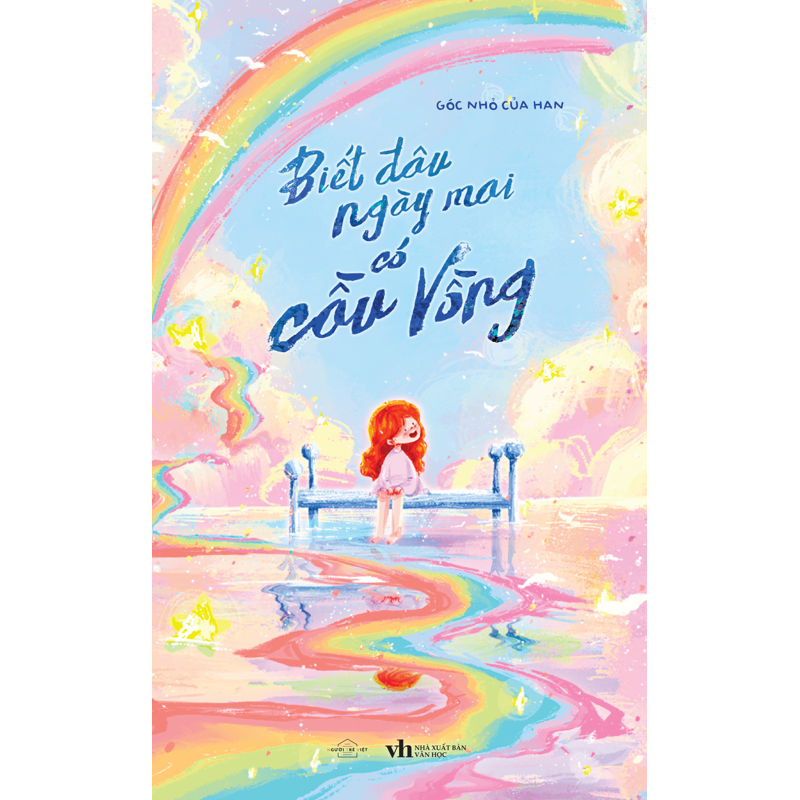 Biết Đâu Ngày Mai Có Cầu Vồng