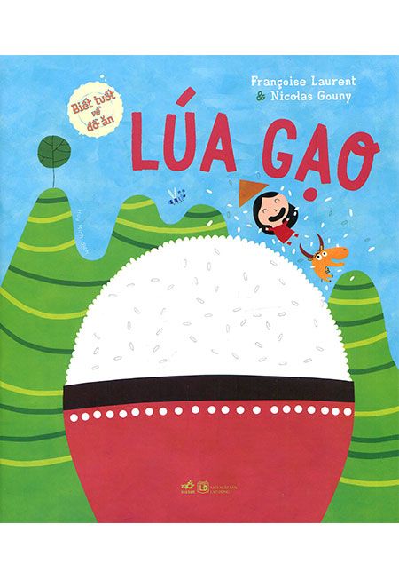 Biết Tuốt Về Đồ Ăn - Lúa Gạo