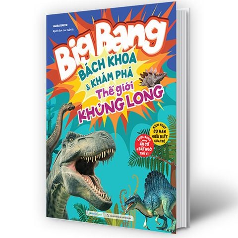 Big Bang Bách Khoa Và Khám Phá - Thế Giới Khủng Long