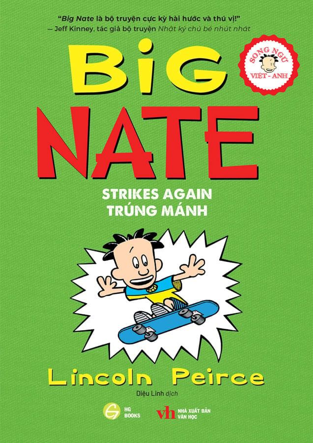 Big Nate - Tập 3: Trúng Mánh (Song ngữ Việt -Anh)