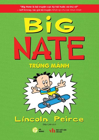 Big Nate - Tập 3: Trúng Mánh