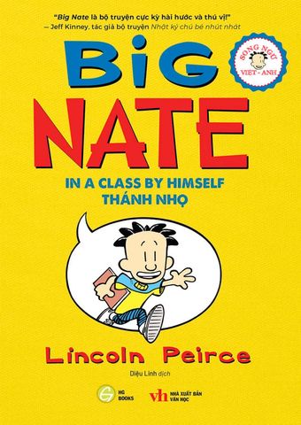 Big Nate - Tập 1: Thánh Nhọ (Song ngữ Việt-Anh)