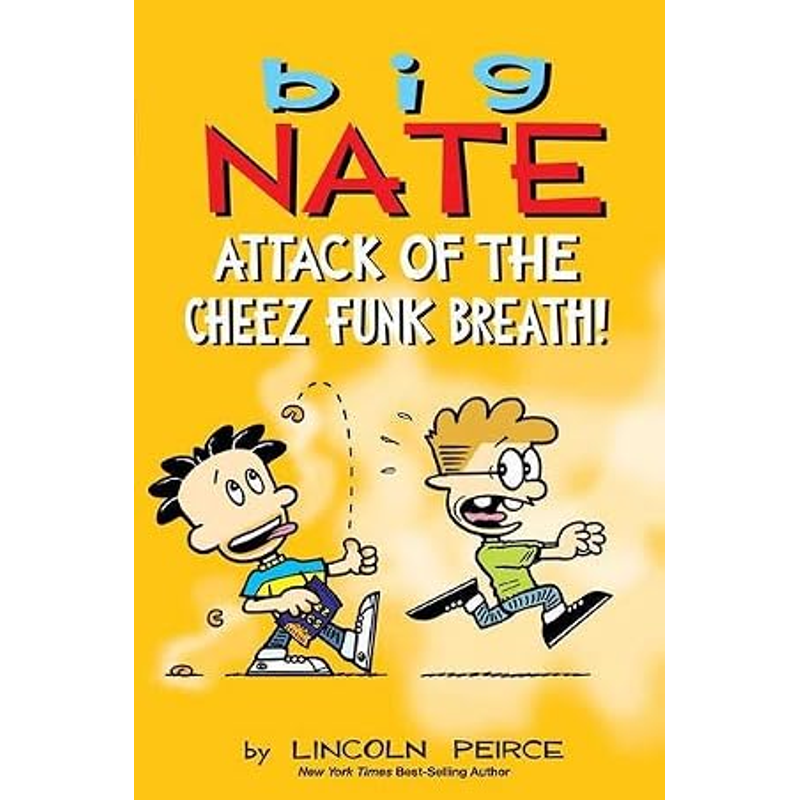 Big Nate: Attack of the Cheez Funk Breath