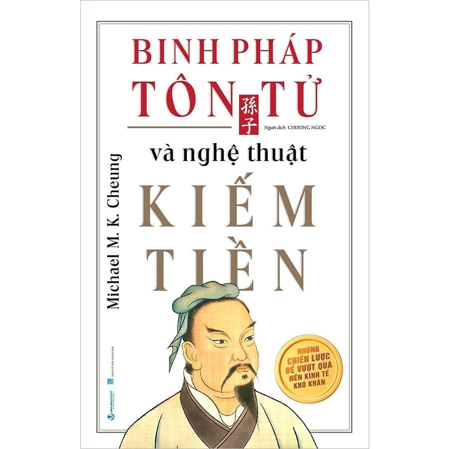 Binh Pháp Tôn Tử Và Nghệ Thuật Kiếm Tiền (Tái bản năm 2025)