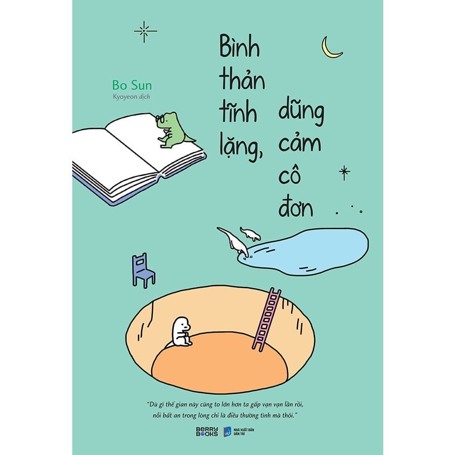 Bình Thản Tĩnh Lặng, Dũng Cảm Cô Đơn