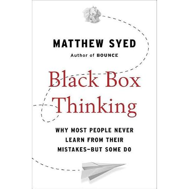 Black Box Thinking