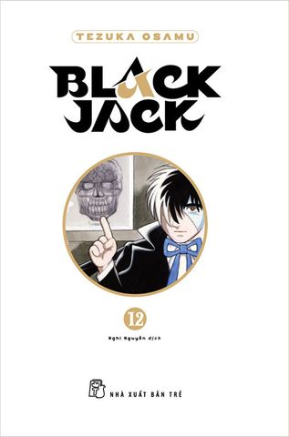 Black Jack - Tập 12 (Bìa cứng)