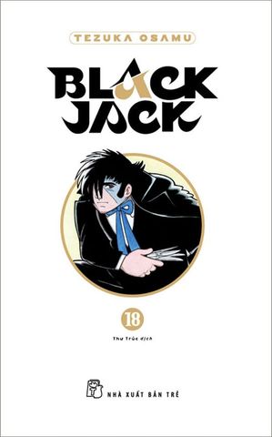 Black Jack - Tập 18 (Bìa cứng)