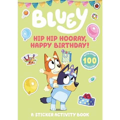 Bluey: Hip Hip Hooray, Happy Birthday!