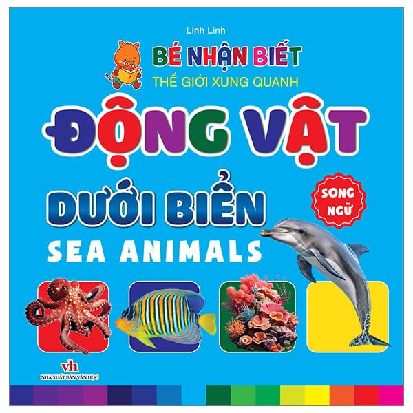 ĐV DƯỚI BIỂN - BÉ NHẬN BIẾT THẾ GIỚI XUNG QUANH