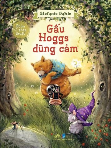 Bộ Ba Phép Thuật - Gấu Hoggs Dũng Cảm