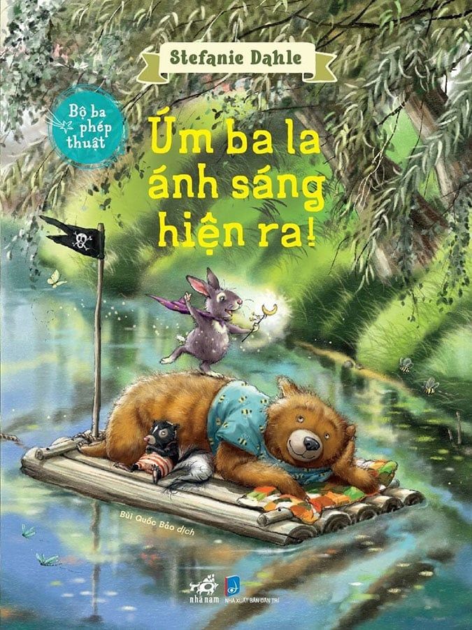 Bộ Ba Phép Thuật - Úm Ba La Ánh Sáng Hiện Ra!