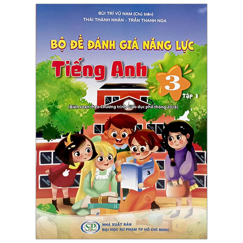 Bộ Đề Đánh Giá Năng Lực Tiếng Anh 3 - Tập 1
