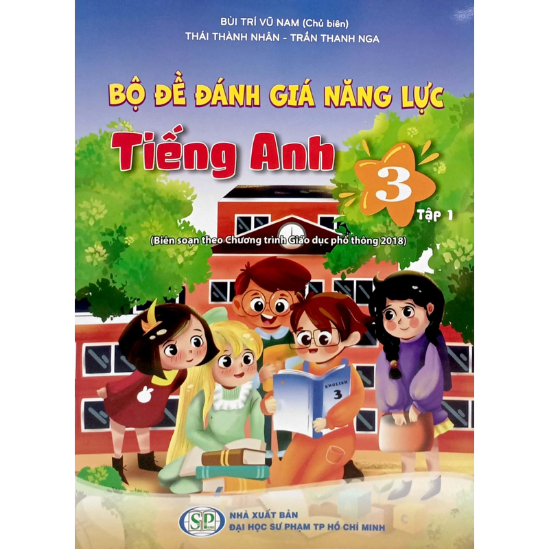 Bộ Đề Đánh Giá Năng Lực Tiếng Anh 3 - Tập 1