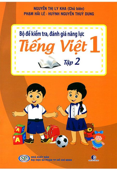 Bộ Đề Kiểm Tra, Đánh Giá Năng Lực Tiếng Việt Lớp 1 - Tập 2