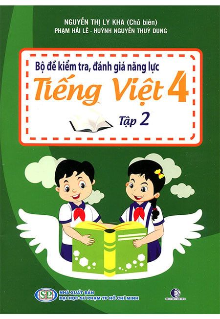 Bộ Đề Kiểm Tra, Đánh Giá Năng Lực Tiếng Việt Lớp 4 - Tập 2