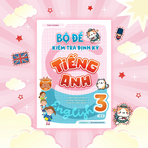 Bộ Đề Kiểm Tra Định Kỳ Tiếng Anh 3/2
