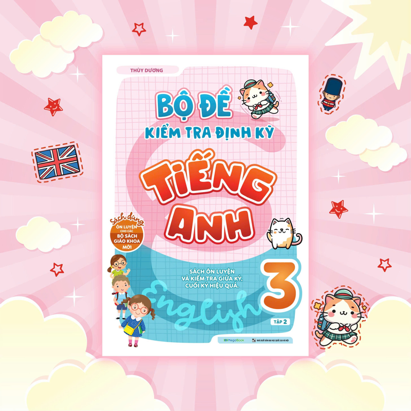 Bộ Đề Kiểm Tra Định Kỳ Tiếng Anh 3/2