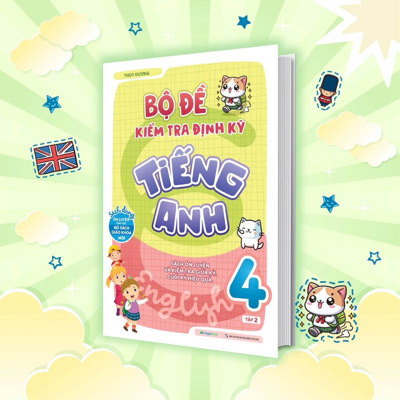 Bộ Đề Kiểm Tra Định Kỳ Tiếng Anh 4 Tập 2