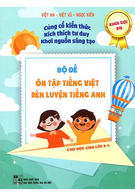 Bộ Đề Ôn Tập Tiếng Việt Rèn Luyện Tiếng Anh Cho Học Sinh Lớp 3-4
