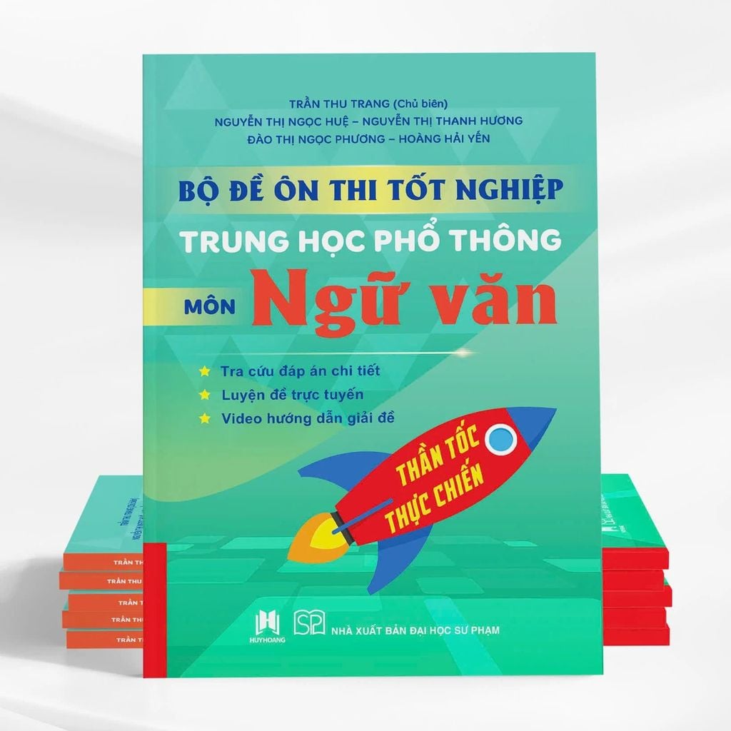 Bộ Đề Ôn Thi Tốt Nghiệp Trung Học Phổ Thông Môn Ngữ Văn (Thần Tốc Thực Chiến)