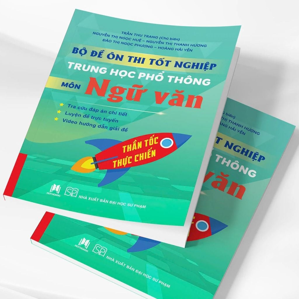 Bộ Đề Ôn Thi Tốt Nghiệp Trung Học Phổ Thông Môn Ngữ Văn (Thần Tốc Thực Chiến)