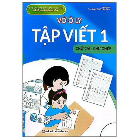 Bộ Knttvcs Mới - Vở Ô Ly Tập Viết 1 - Chữ Cái Chữ Ghép