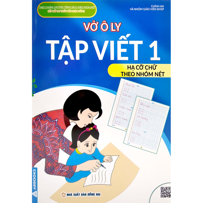 Bộ Kết Nối Tri Thức Với Cuộc Sống - Vở Ô Ly Tập Viết 1 - Hạ Cỡ Chữ Theo Nhóm Nét
