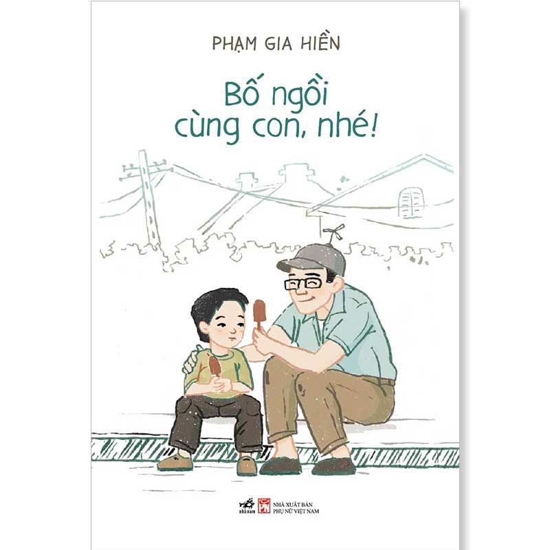 Bố Ngồi Cùng Con, Nhé!