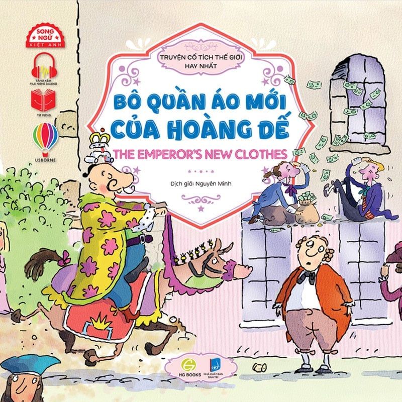 Truyện Cổ Tích Thế Giới Hay Nhất - Bộ Quần Áo Mới Của Hoàng Đế (Song ngữ Việt-Anh)